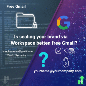 Is scaling your brand via Workspace better than free Gmail?